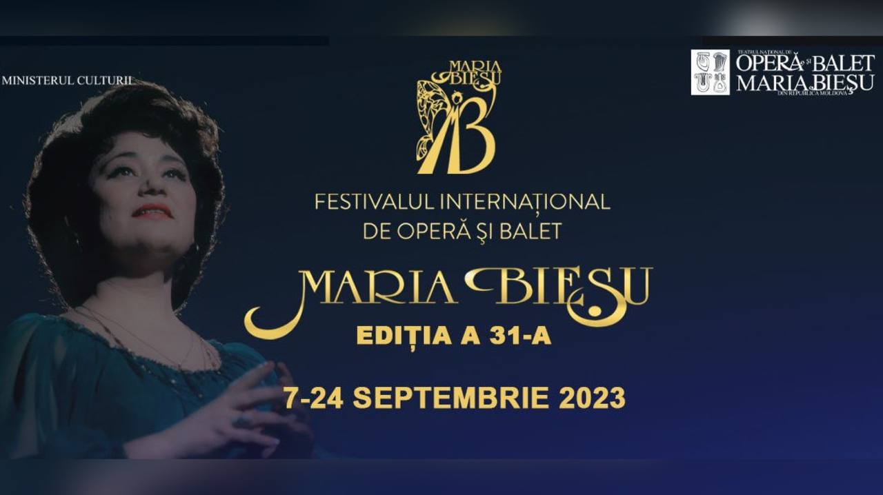 Start celei de-a 31-a ediție a Festivalului Internațional de Operă și Balet „Maria Bieșu”