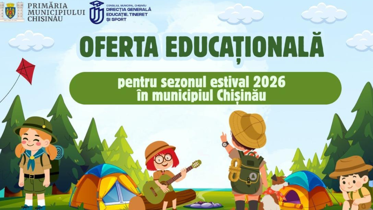 Peste 10.000 de copii vor beneficia de programe estivale organizate de Primăria Chișinău