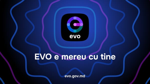 EVO va deveni un punct unic de acces la toate serviciile publice digitale. Portalul integrat ar putea fi lansat în acest an