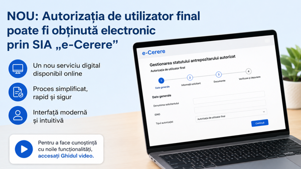 Mai puțină birocrație: Autorizația de utilizator final, disponibilă online prin „e-Cerere”