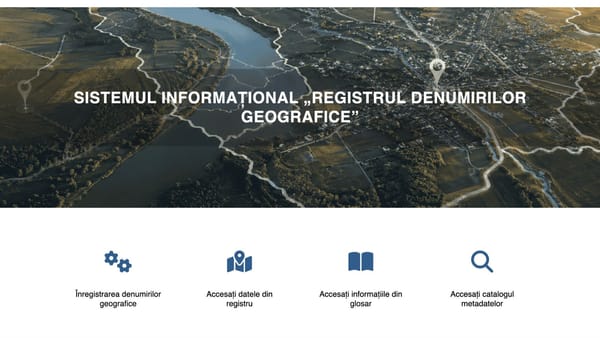 Hărți mai corecte și date mai clare. R. Moldova lansează Registrul denumirilor geografice