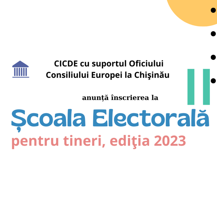 Centrul de Instruire Continuă în Domeniul Electoral anunță înscrierea la Școala electorală pentru tineri. Procedura de înscriere și termenul-limită